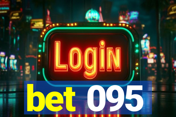 bet 095